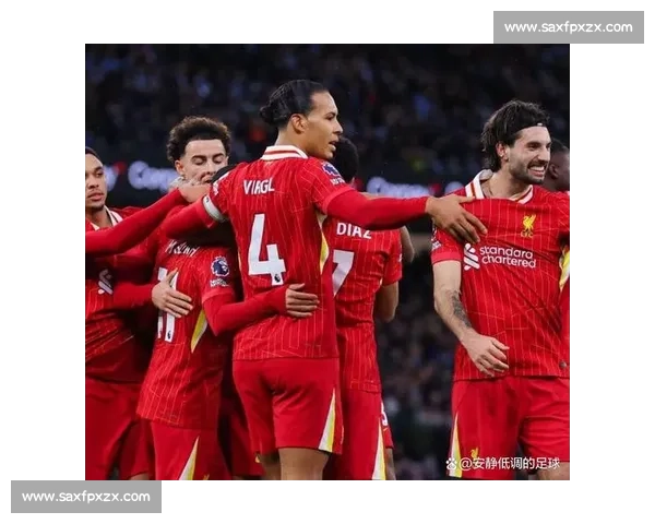 英超焦点战利物浦对决纽卡斯尔强强碰撞争冠走势引热议赛场悬念